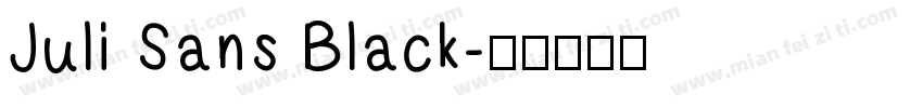 Juli Sans Black字体转换